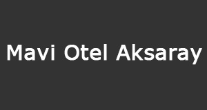 Mavi Otel Aksaray
